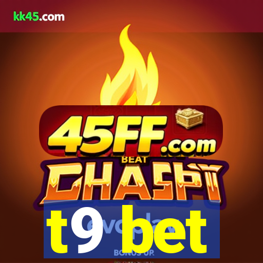 t9 bet